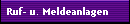 Ruf- u. Meldeanlagen